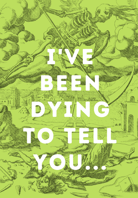 I've Been Dying to Tell You Book